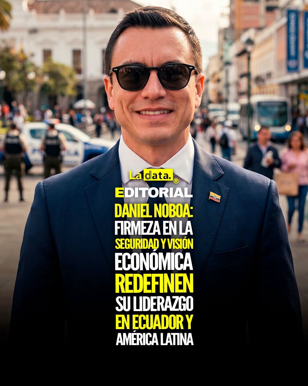 @ladataec  #ladata #TendenciaPolítica #DanielNoboa #Región