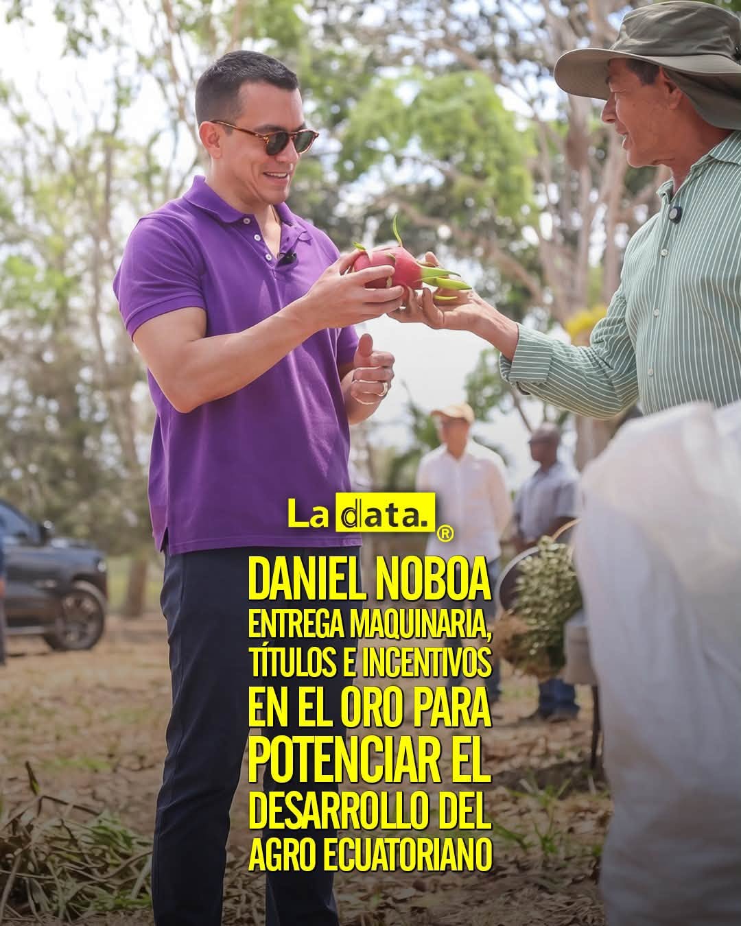 @ladataec 👈 ‎ ‎#ladata #TendenciaPolítica #DanielNoboa #ElOro