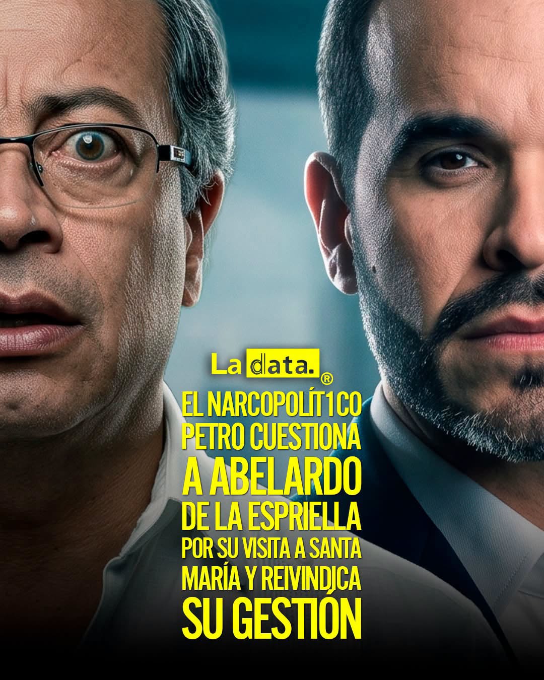 @ladataec👈 #ladata #TendenciaPolítica #GustavoPetro #AbelardoDeLaEspriella