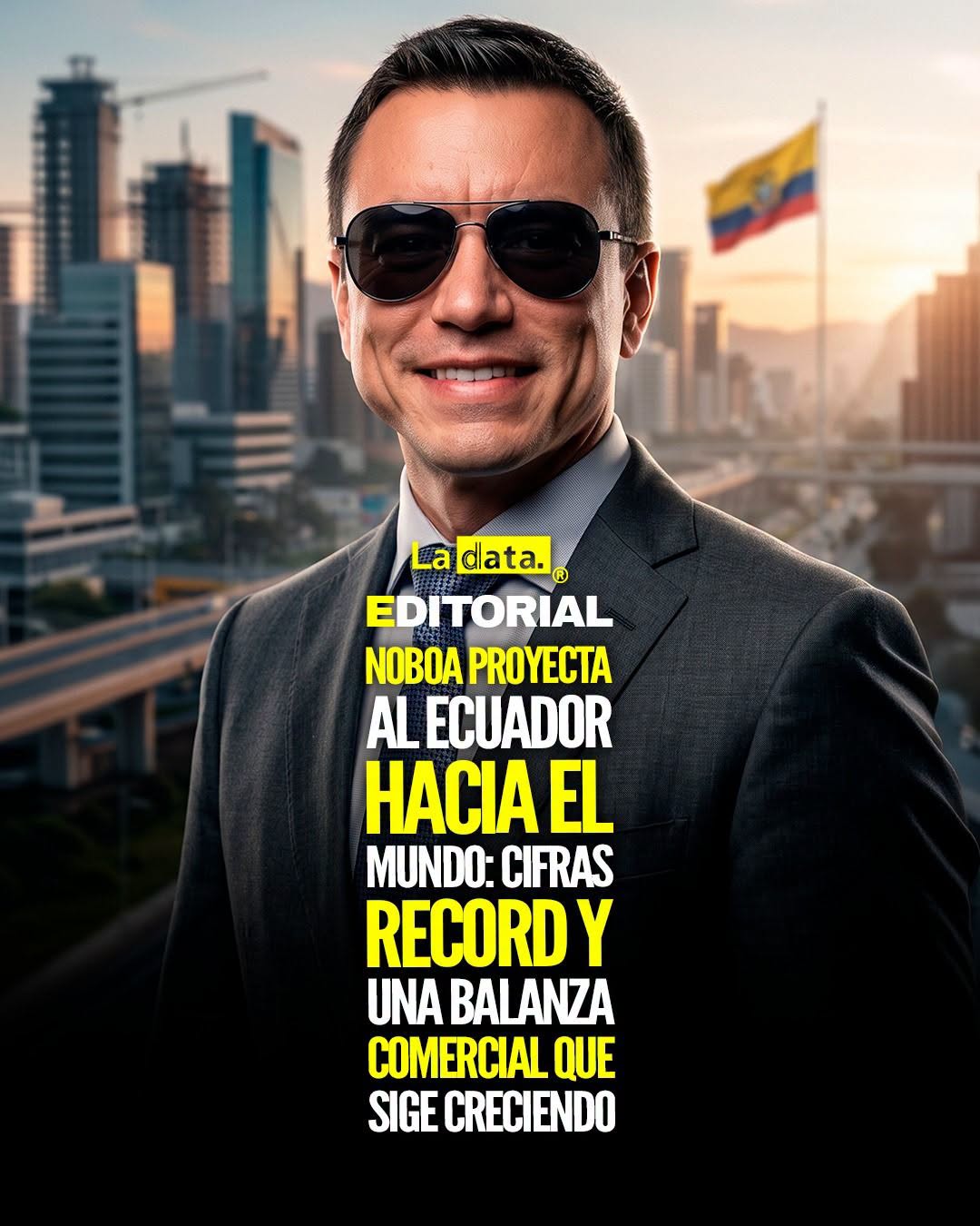 @ladataec 👈 ‎ ‎#ladata #TendenciaPolítica #DanielNoboa #Comercio