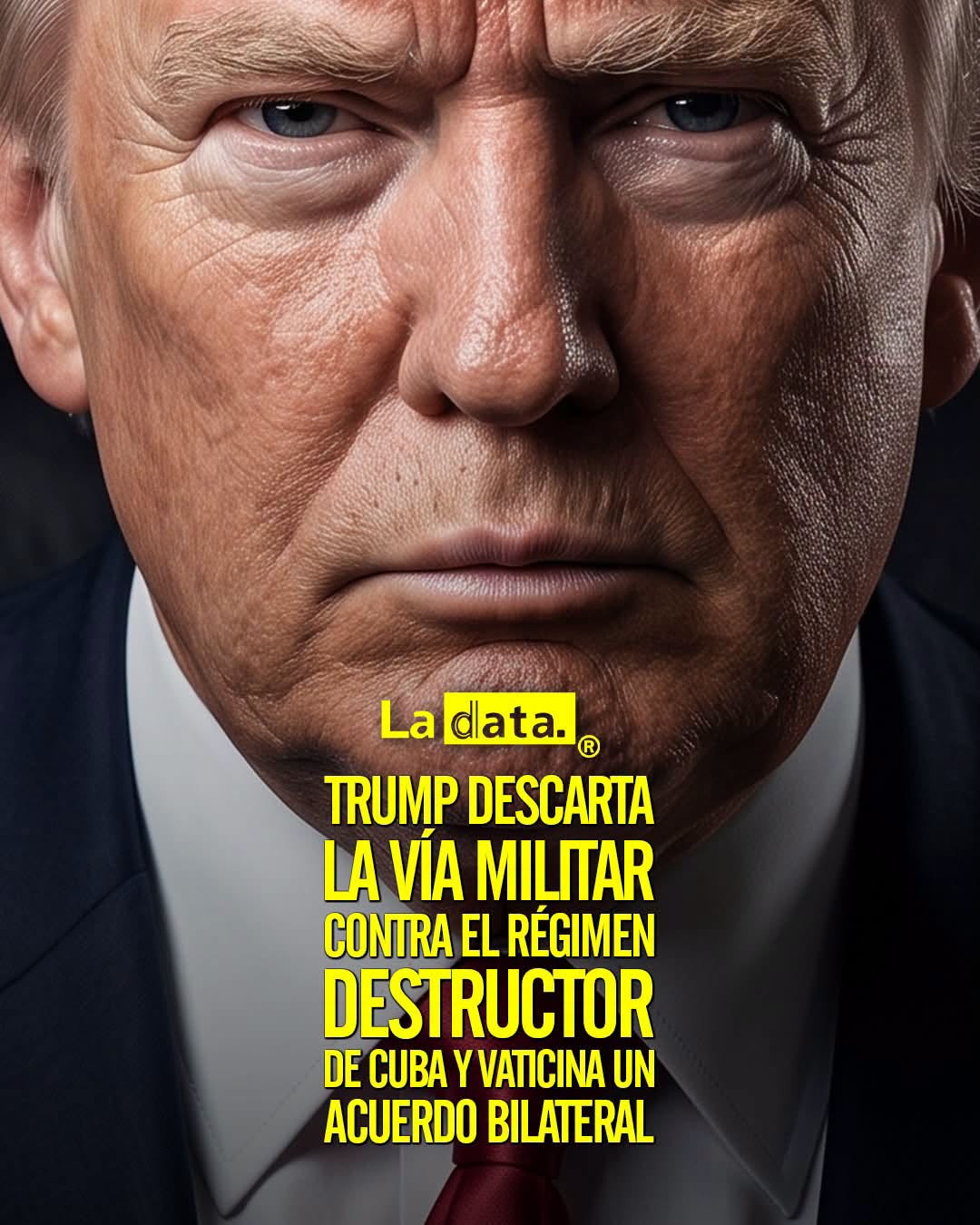 @ladataec 👈 ‎ ‎#ladata #TendenciaPolítica #DonaldTrump #Cuba