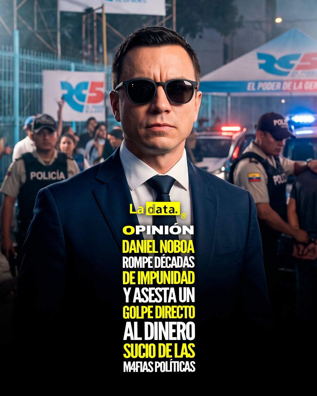 @ladataec 👈 ‎ ‎#ladata #TendenciaPolítica #DanielNoboa #FinCorrupción