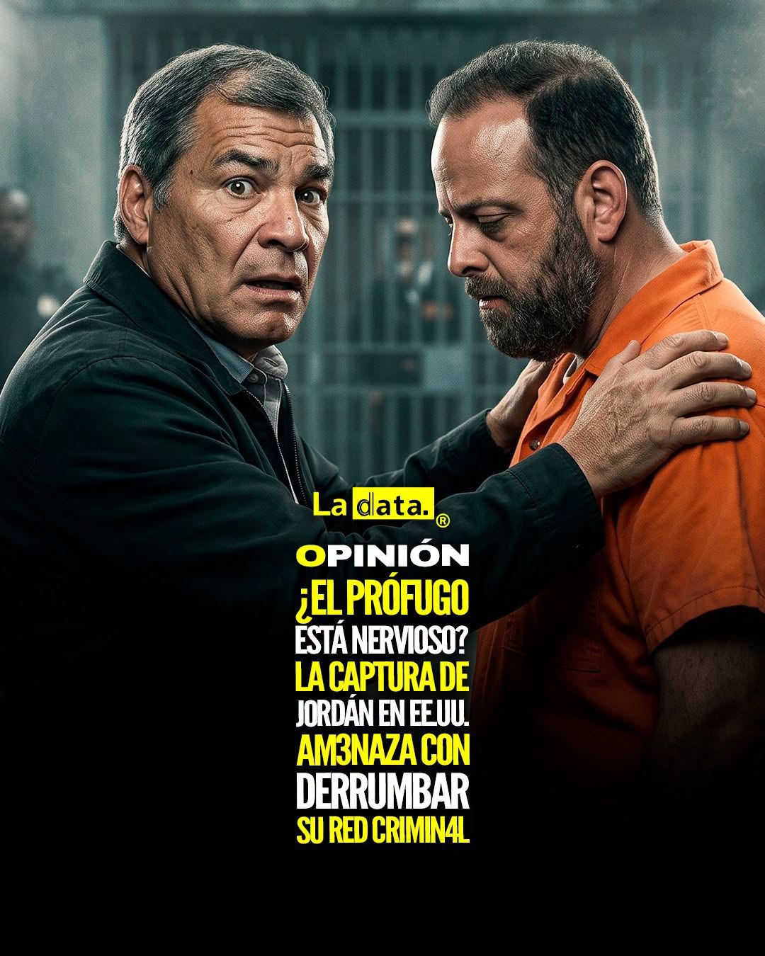 @ladataec 👈 ‎ ‎#ladata #TendenciaPolítica #RafaelCorrea #XavierJordán
