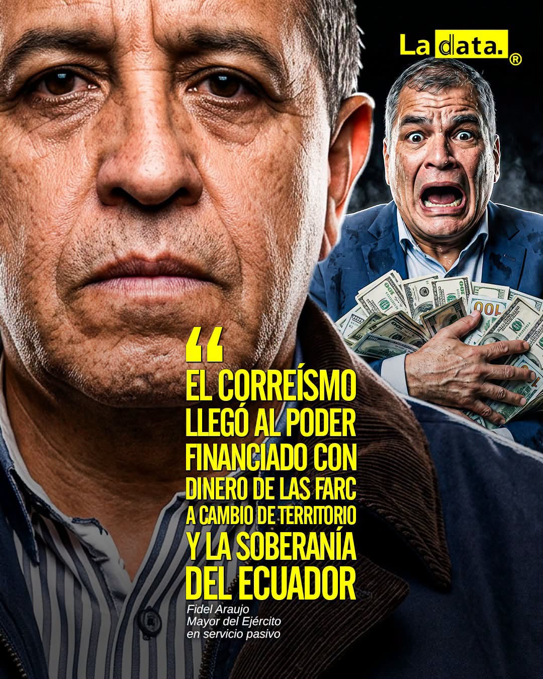 @ladataec 👈 ‎ ‎#ladata #TendenciaPolítica #RafaelCorrea #FidelAraujo