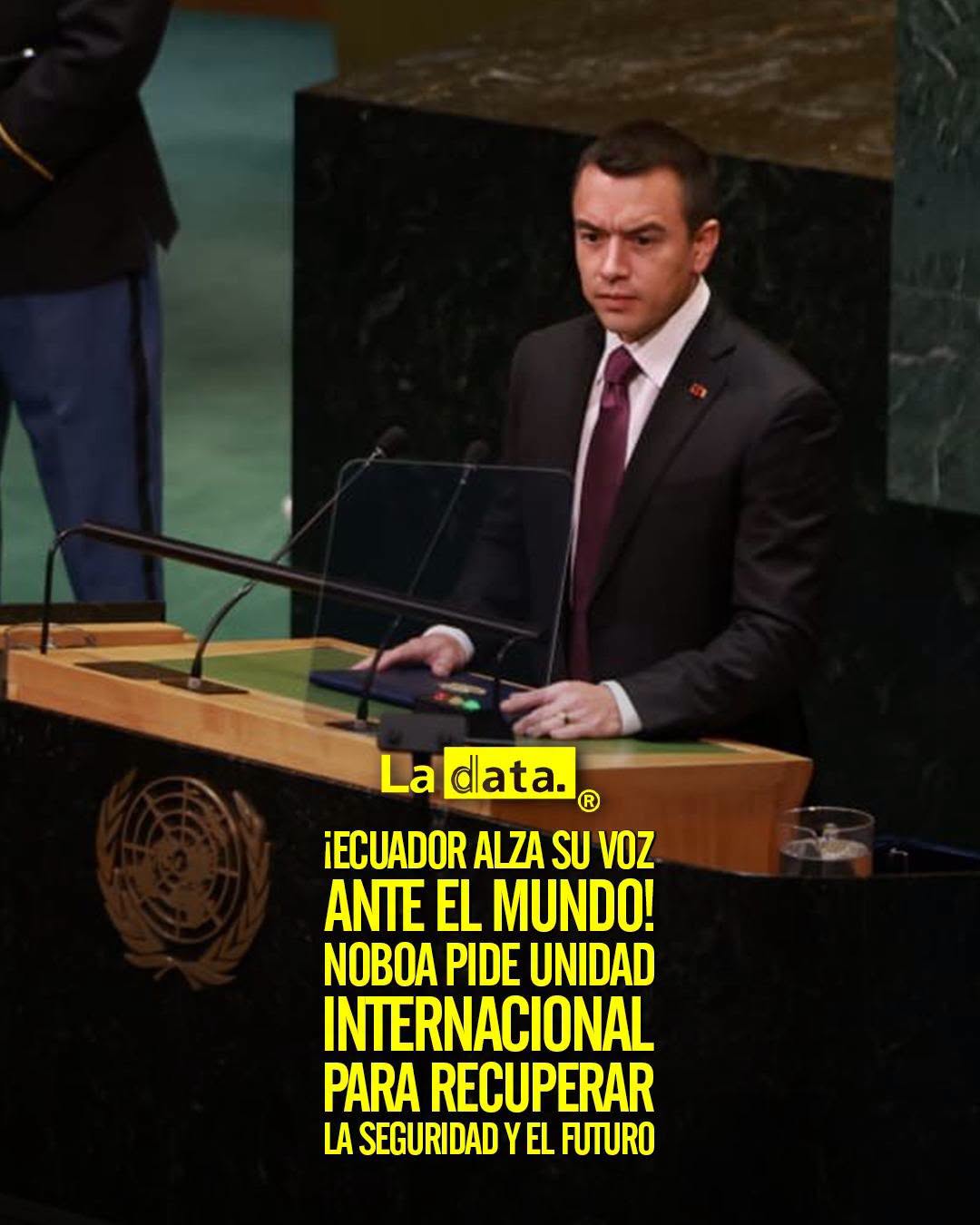 @ladataec👈 #LaData #TendenciaPolitica #DanielNoboa #ONU