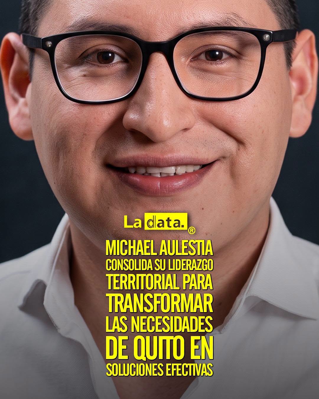 @ladataec 👈 ‎ ‎#ladata #TendenciaPolítica #Quito #MichaelAulestia